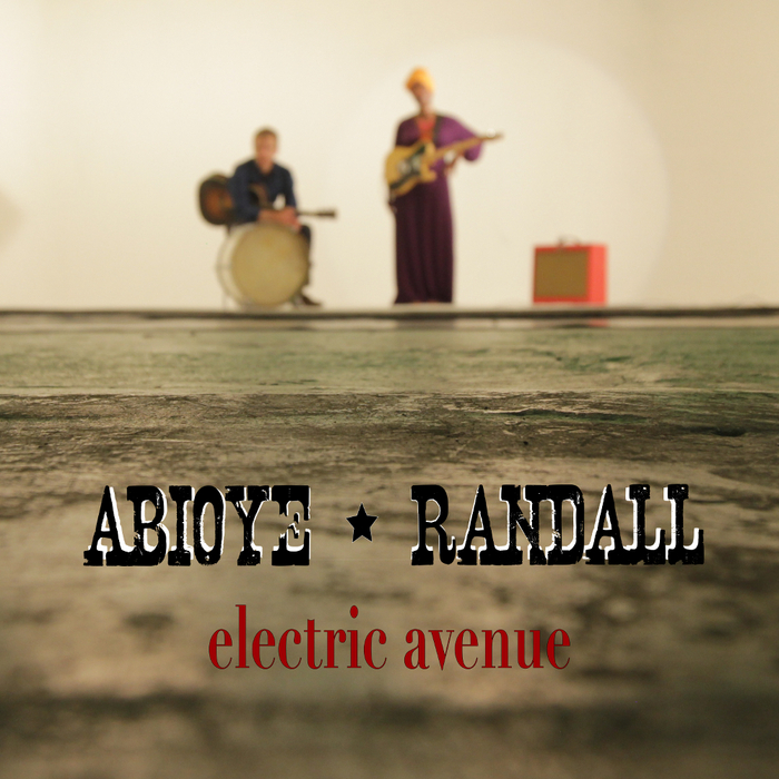 ABIOYE/RANDALL - Electric Avenue