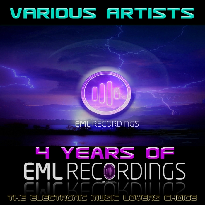 VARIOUS - 4 Years Of Eml The Electronic Music Lovers Choice
