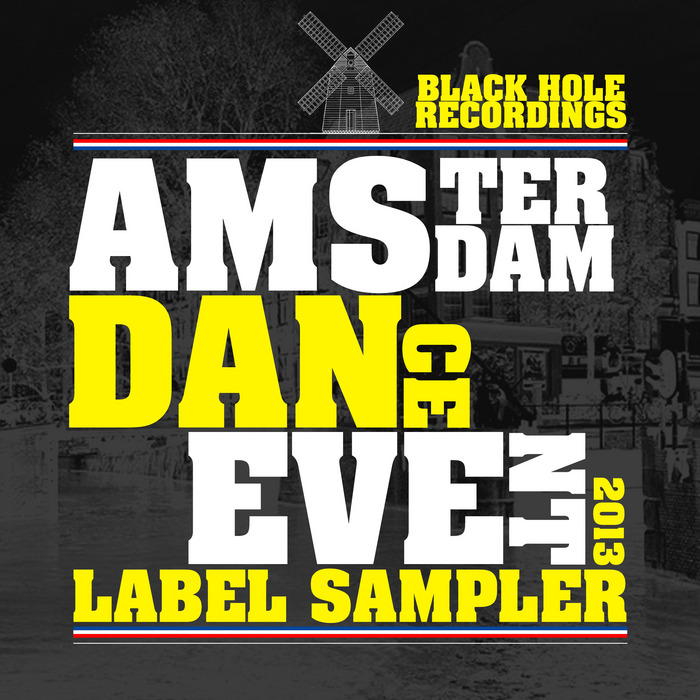 VARIOUS - Black Hole Recordings Amsterdam Dance Event Sampler 2013