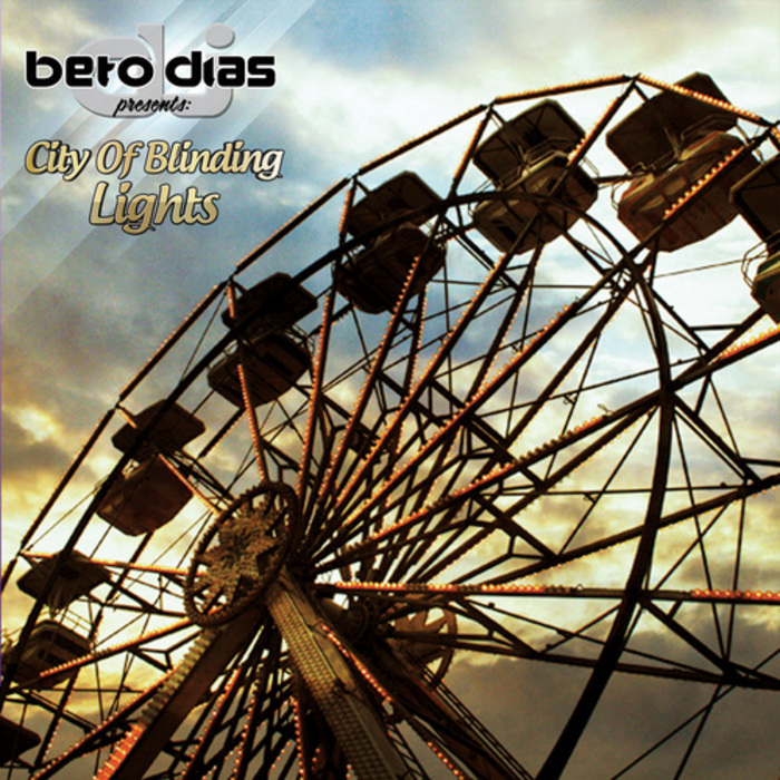 DIAS, Beto - City Of Blinding Lights