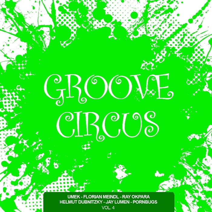 VARIOUS - Groove Circus Vol 4