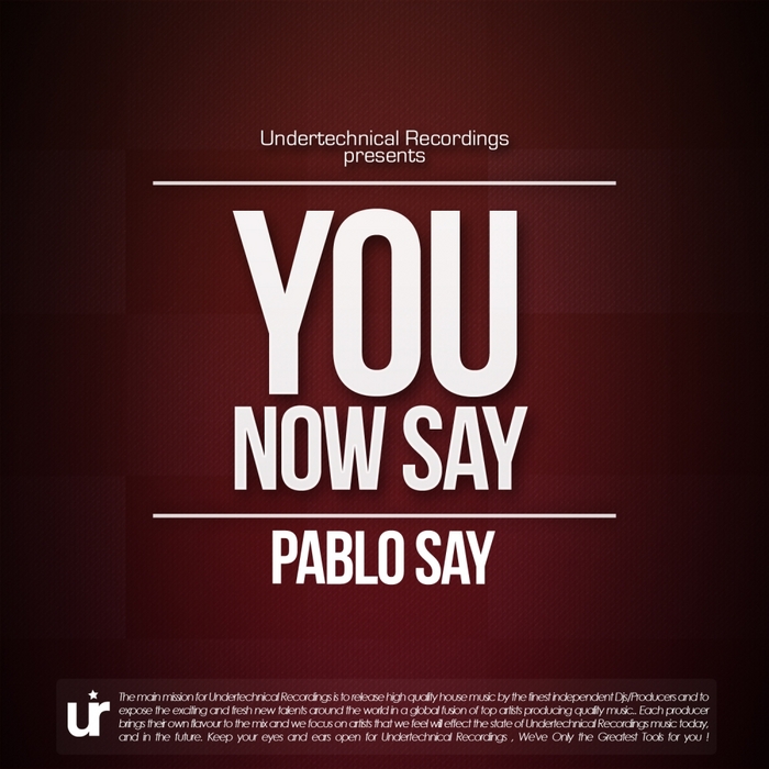 SAY, Pablo - You Now Say