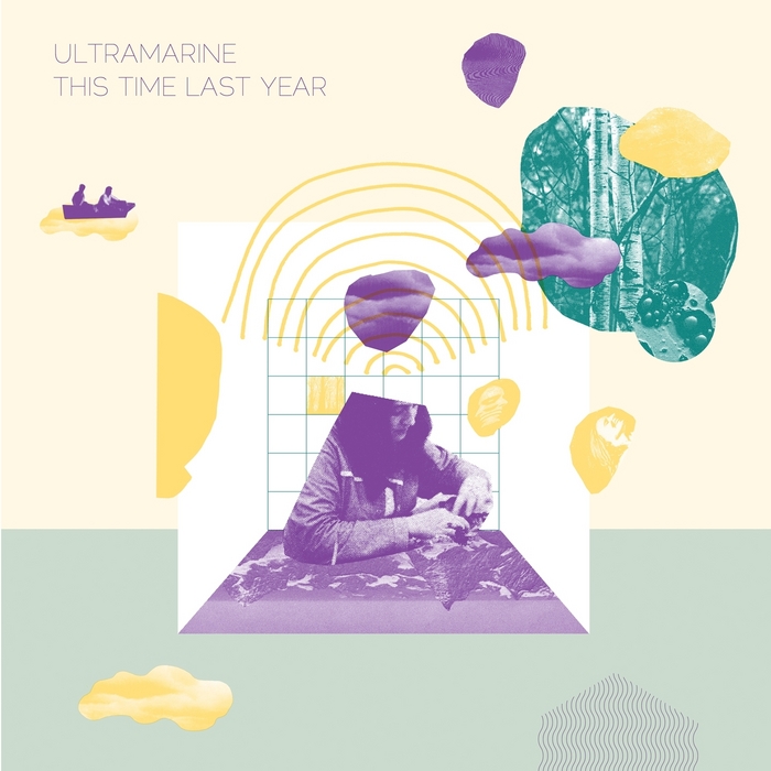 ULTRAMARINE - This Time Last Year