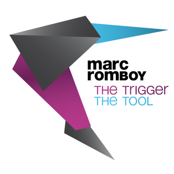MARC ROMBOY - The Trigger