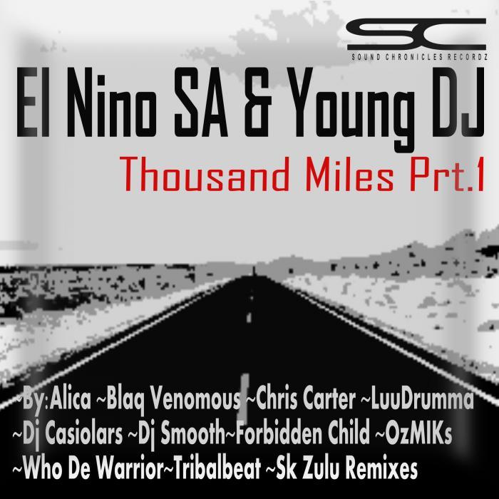 EL NINO SA/YOUNG DJ - Thousand Miles Pt 1 (remixes)
