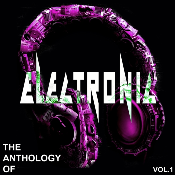VARIOUS - The Anthology Of Electronic Vol 1
