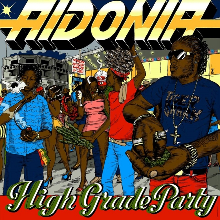 AIDONIA - High Grade Party EP