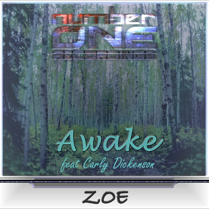 AWAKE feat CARLY DICKENSON - Zoe