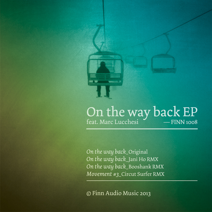 JANI HO feat MARC LUCCHESI - On The Way Back EP