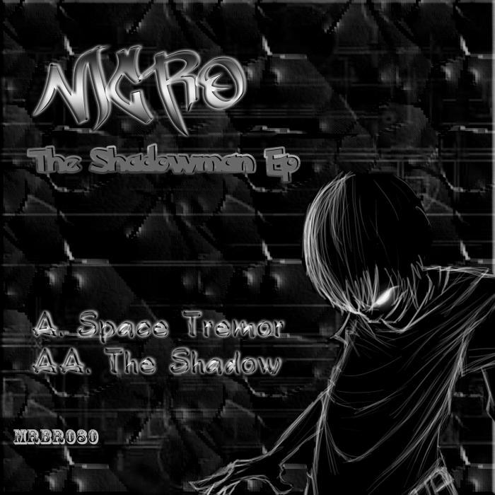 NICRO - The Shadow Man