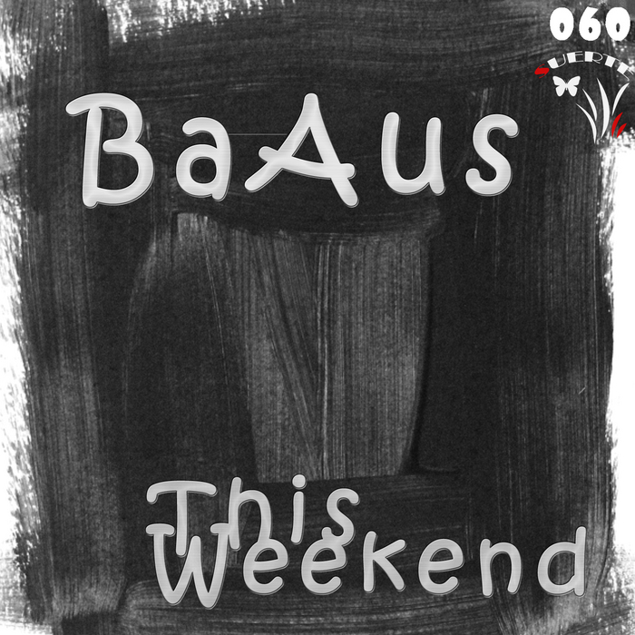 BAAUS - This Weekend EP
