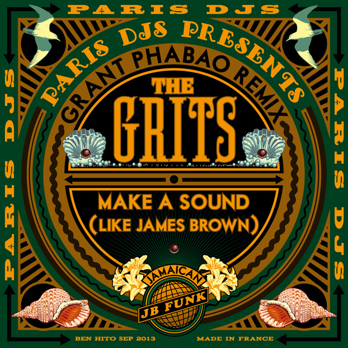 Make A Sound (Like James Brown) Grant Phabao Remix by The Grits on MP3