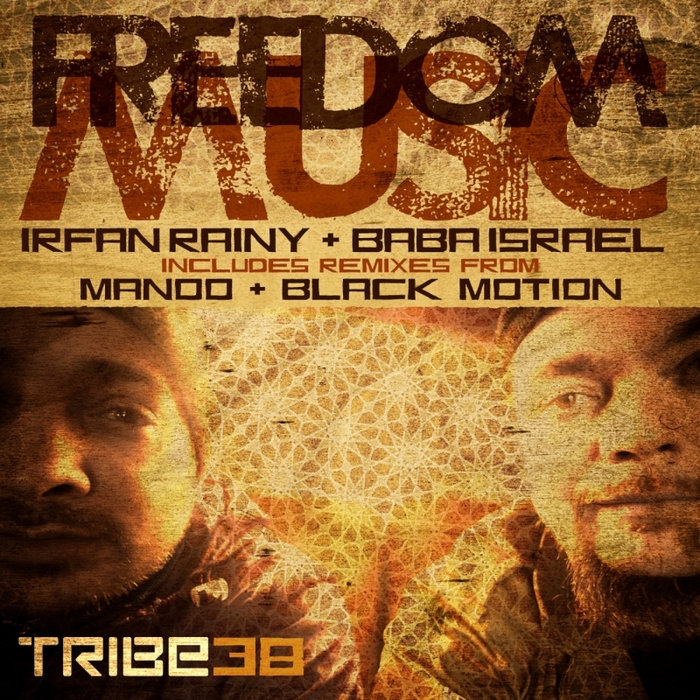 RAINY, Irfan/BABA ISRAEL - Freedom Music