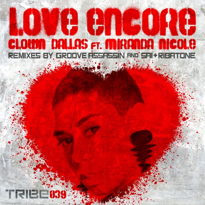 CLOWN DALLAS - Love Encore (feat. Miranda Nicole)