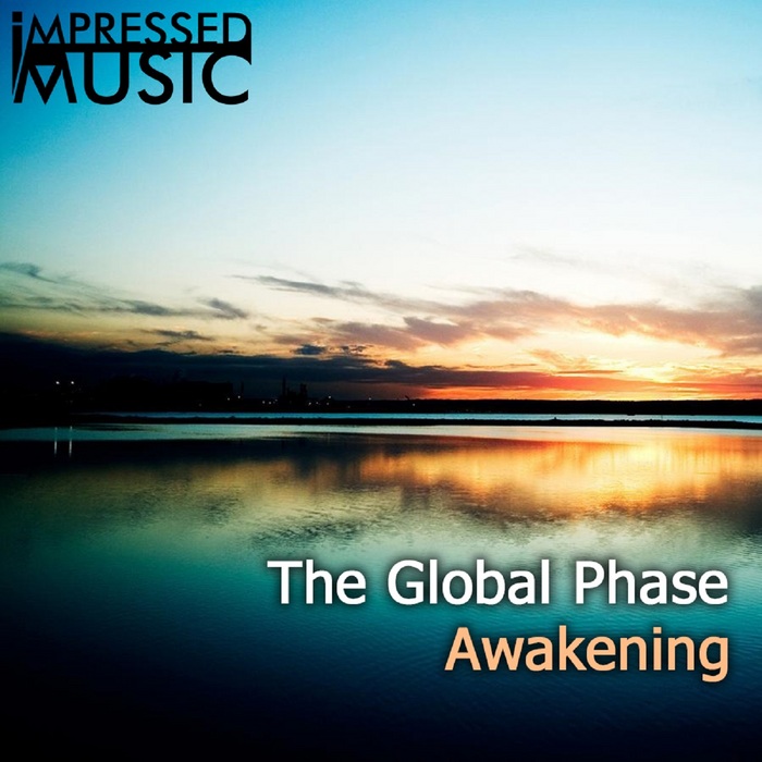 GLOBAL PHASE, The - Awakening