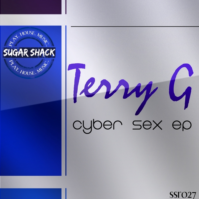 TERRY G - Cyber Sex EP