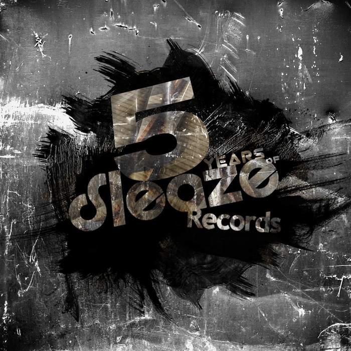 VARIOUS - 5 Years Of Sleaze Records