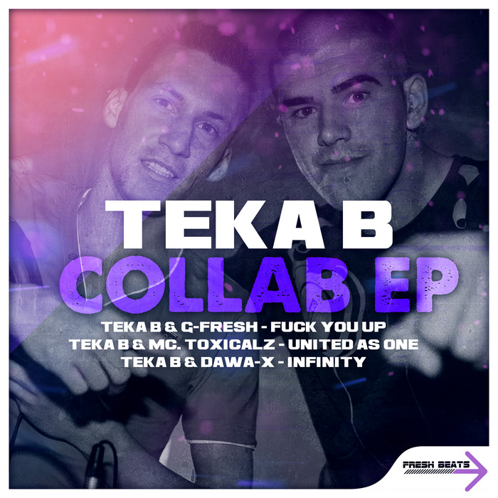 Collab EP By Teka B On MP3, WAV, FLAC, AIFF & ALAC At Juno Download