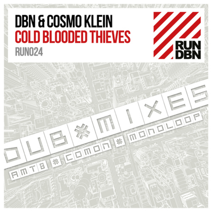 DBN/COSMO KLEIN - Cold Blooded Thieves (dub Mixes)