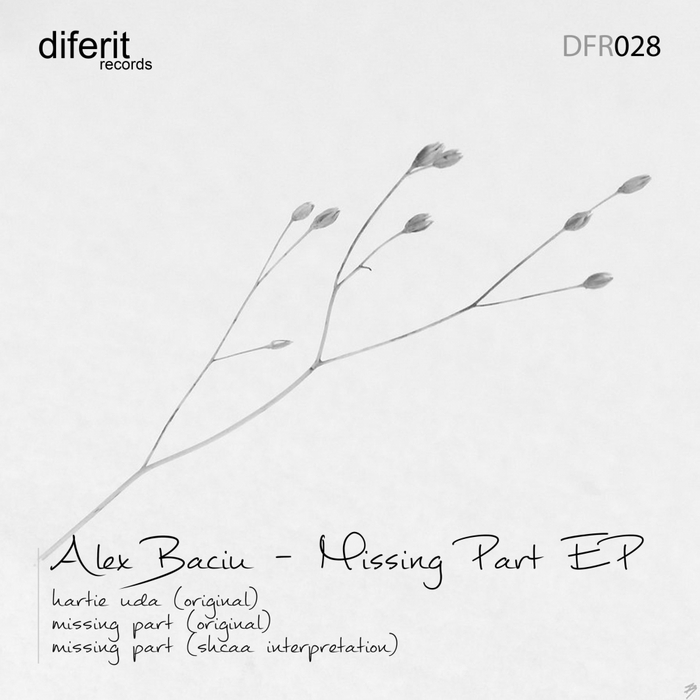 BACIU, Alex - Missing Part EP