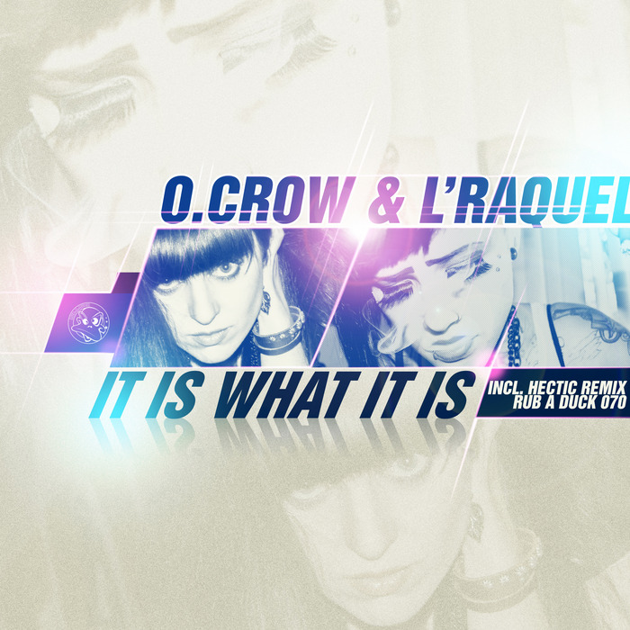 OCROW/LRAQUEL - It Is What It Is