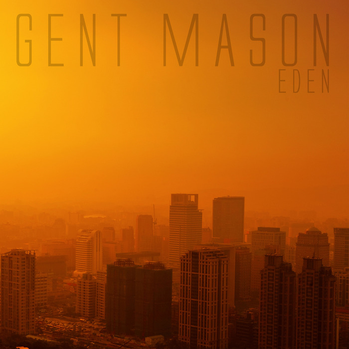 MASON, Gent - Eden EP