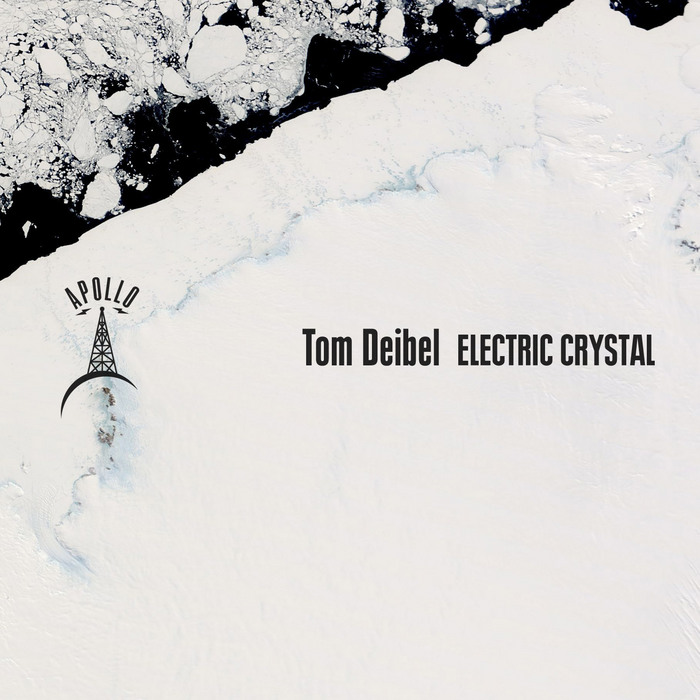 DEIBEL, Tom - Electric Crystal