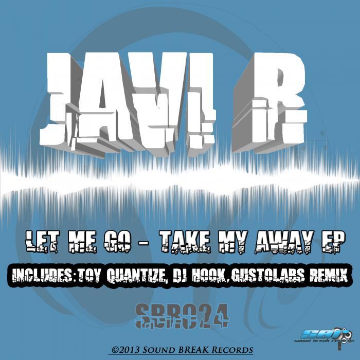 JAVI R - Let Me Go