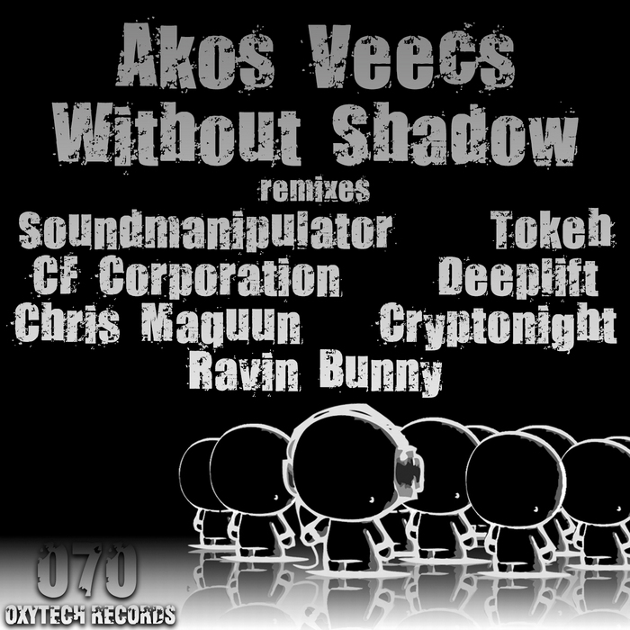 AKOS VEECS - Without Shadow