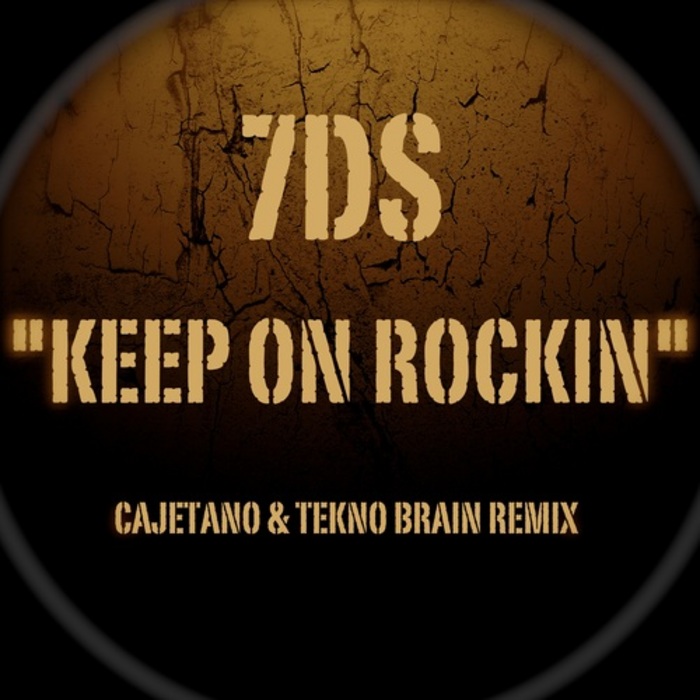 7DS - Keep On Rockin