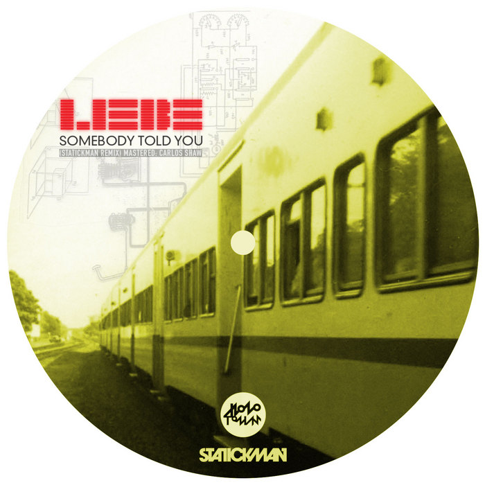 LIEBE - Somebody Told You