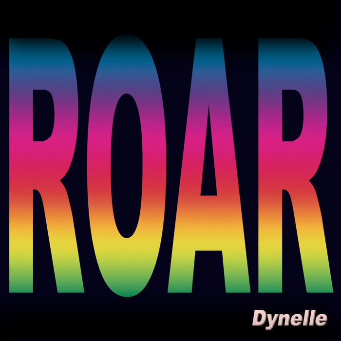 DYNELLE - Roar