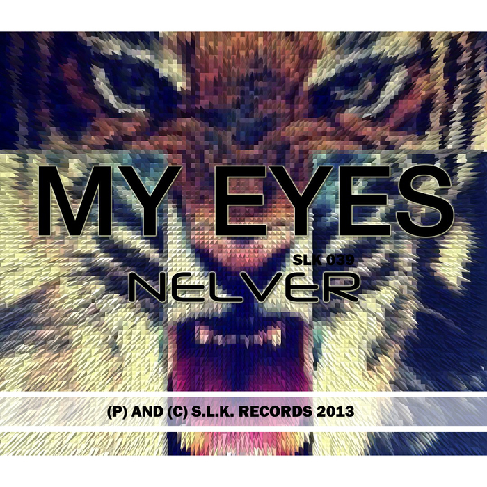 NELVER - My Eyes