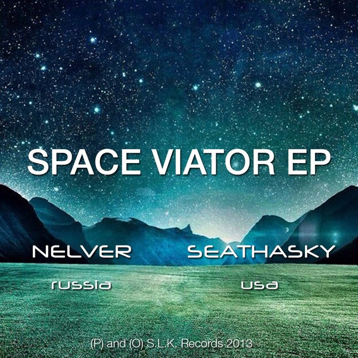 NELVER/SEATHASKY - Space Viator