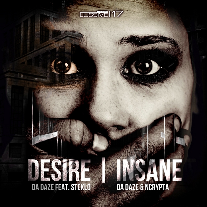 DA DAZE/NCRYPTA - Desire