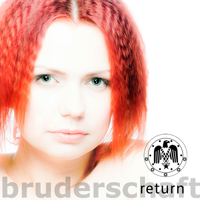 BRUDERSCHAFT - Return (Deluxe Edition)