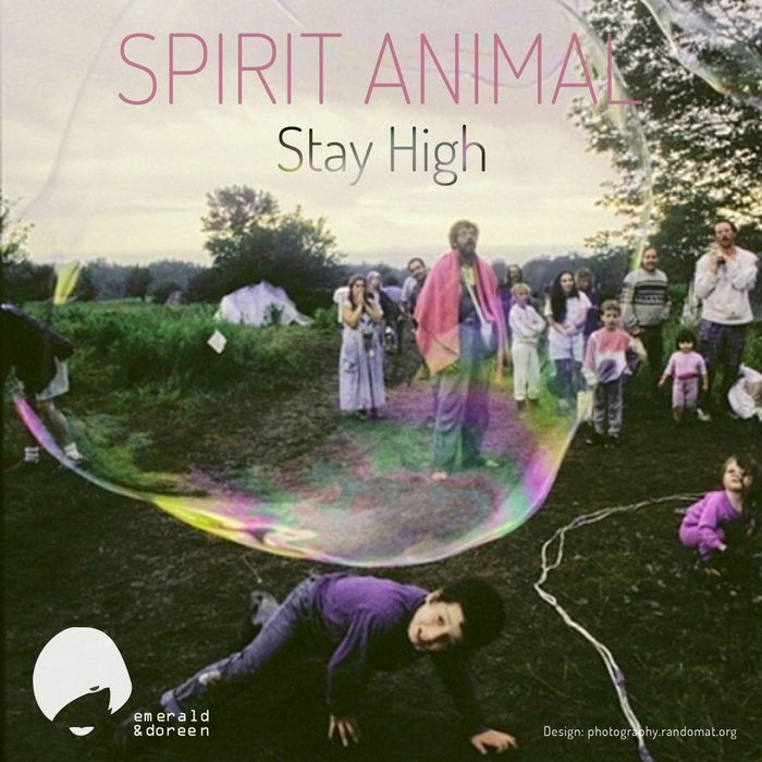 SPIRIT ANIMAL - Stay High