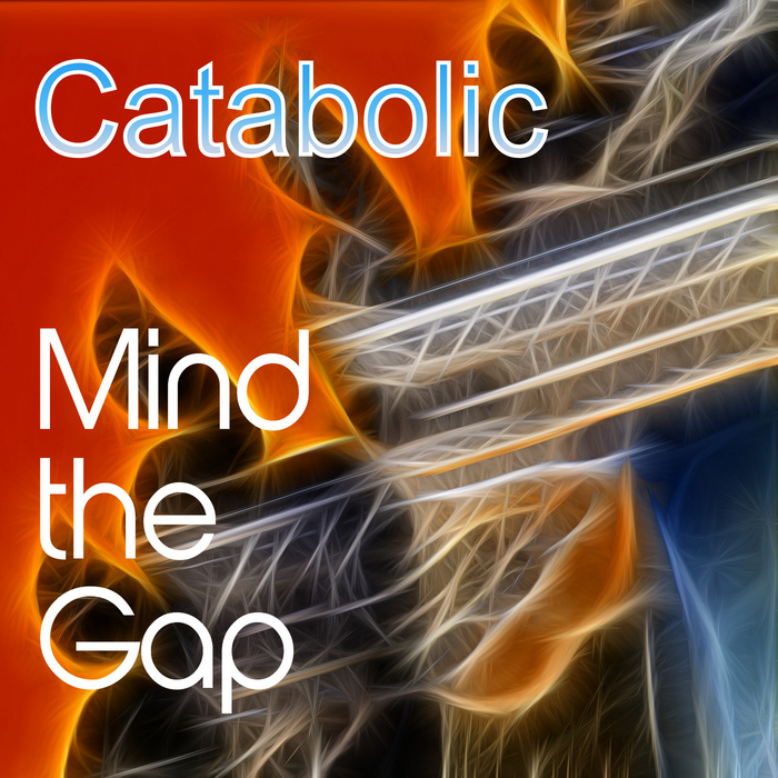 CATABOLIC - Mind The Gap