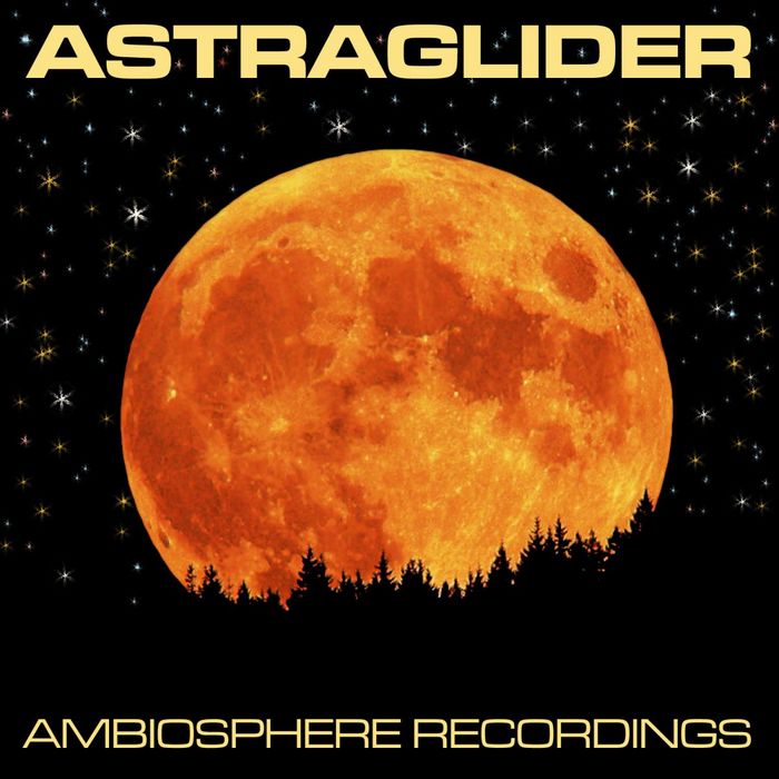 ASTRAGLIDE - Astraglider 1