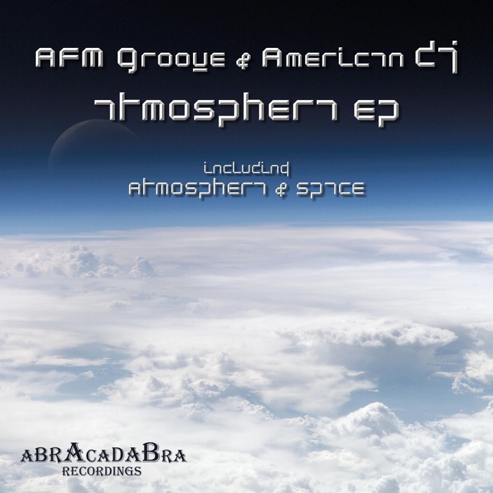 AFM GROOVE/AMERICAN DJ - Atmosphera EP