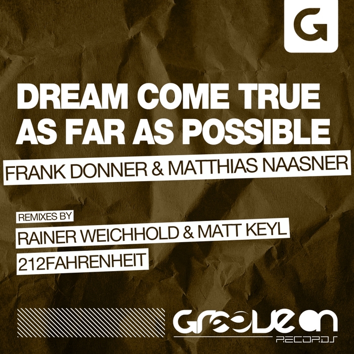 DONNER, Frank/MATTHIAS NAASNER - Dream Come True & As Far As Possible