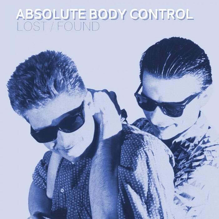 ABSOLUTE BODY CONTROL - Lost Found