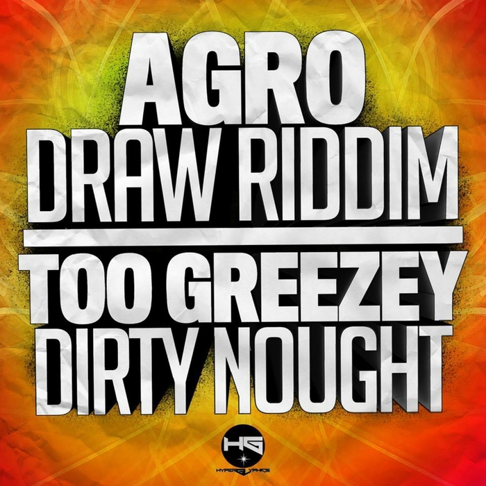 AGRO/TOO GREEZEY - Draw Riddim