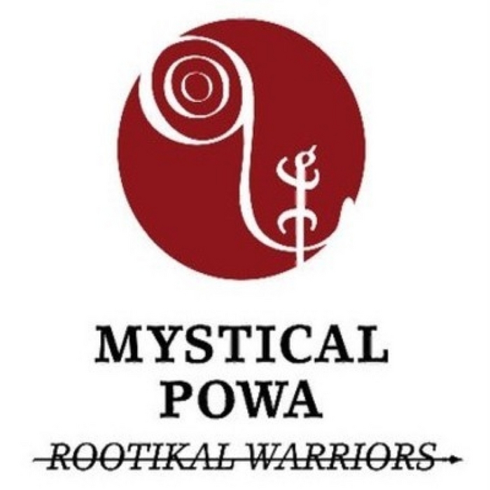 MYSTICAL POWA - Rootikal Warriors