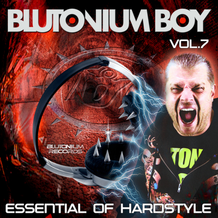 BLUTONIUM BOY - Essential Of Hardstyle Vol 7