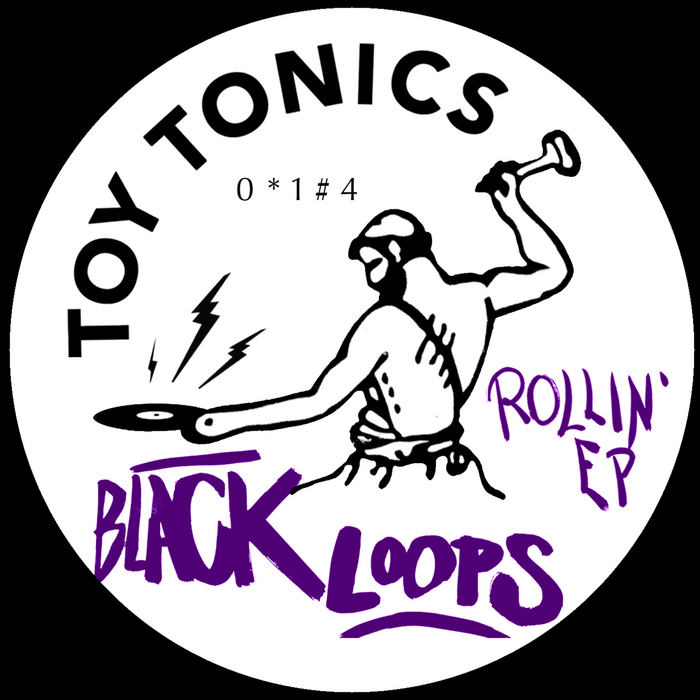 BLACK LOOPS - Rollin' EP