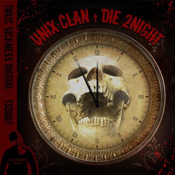 UNIX CLAN - Die 2night