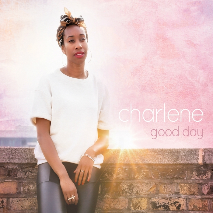 CHARLENE - Good Day