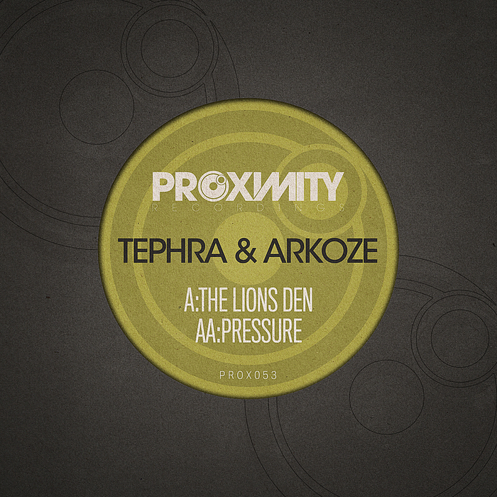 TEPHRA/ARKOZE - The Lions Den / Pressure