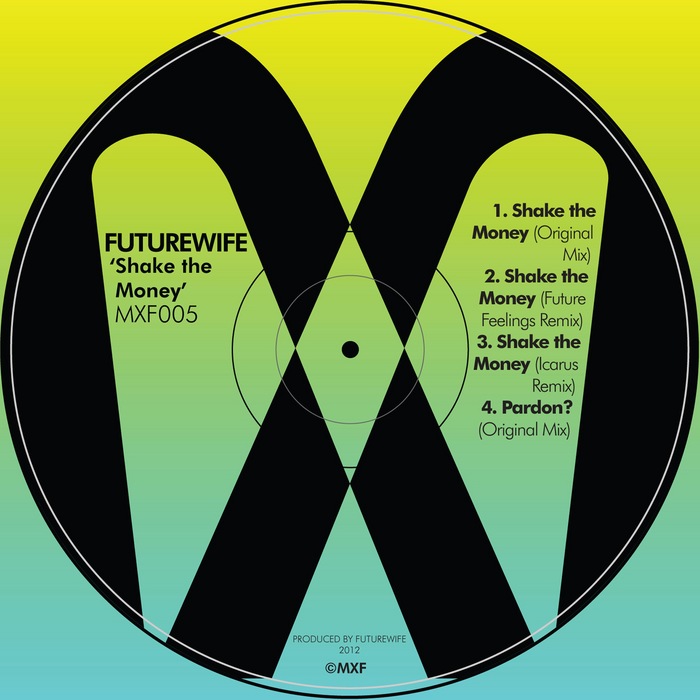 FUTUREWIFE - Shake The Money